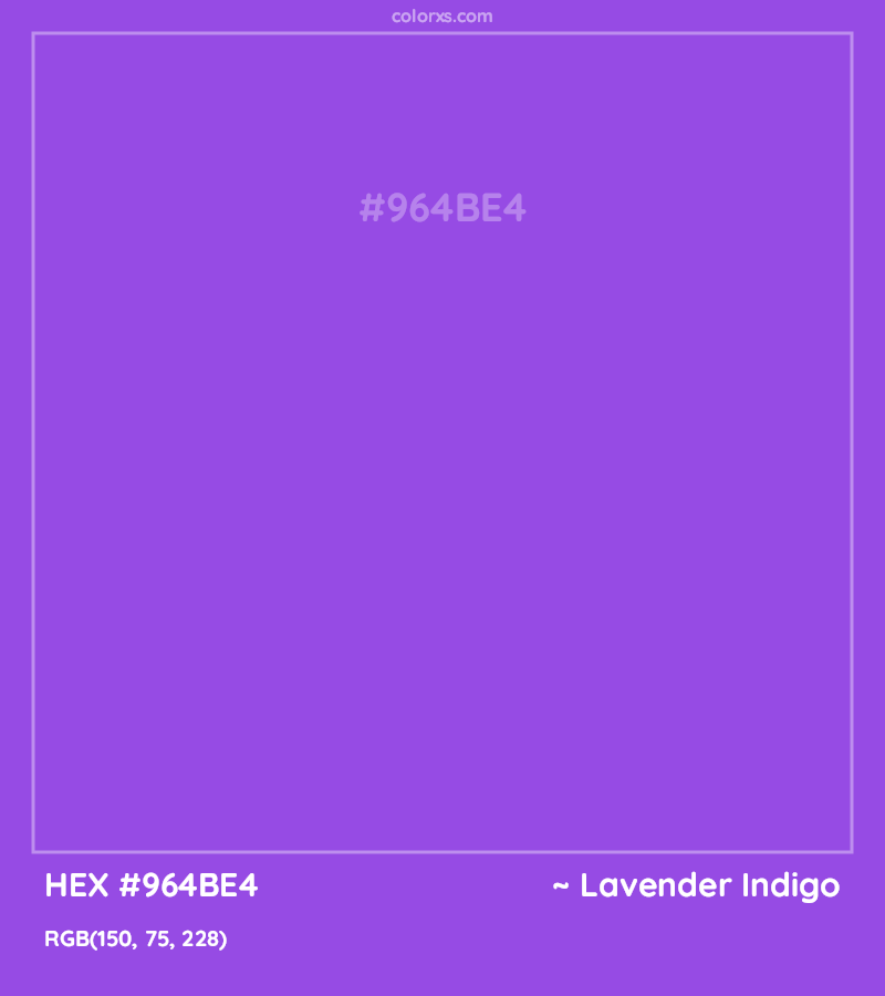 #964BE4 hex color. RGB, RYB, CMYK, HSL, HSV codes and color conversions. Matching color names, palettes, paints.