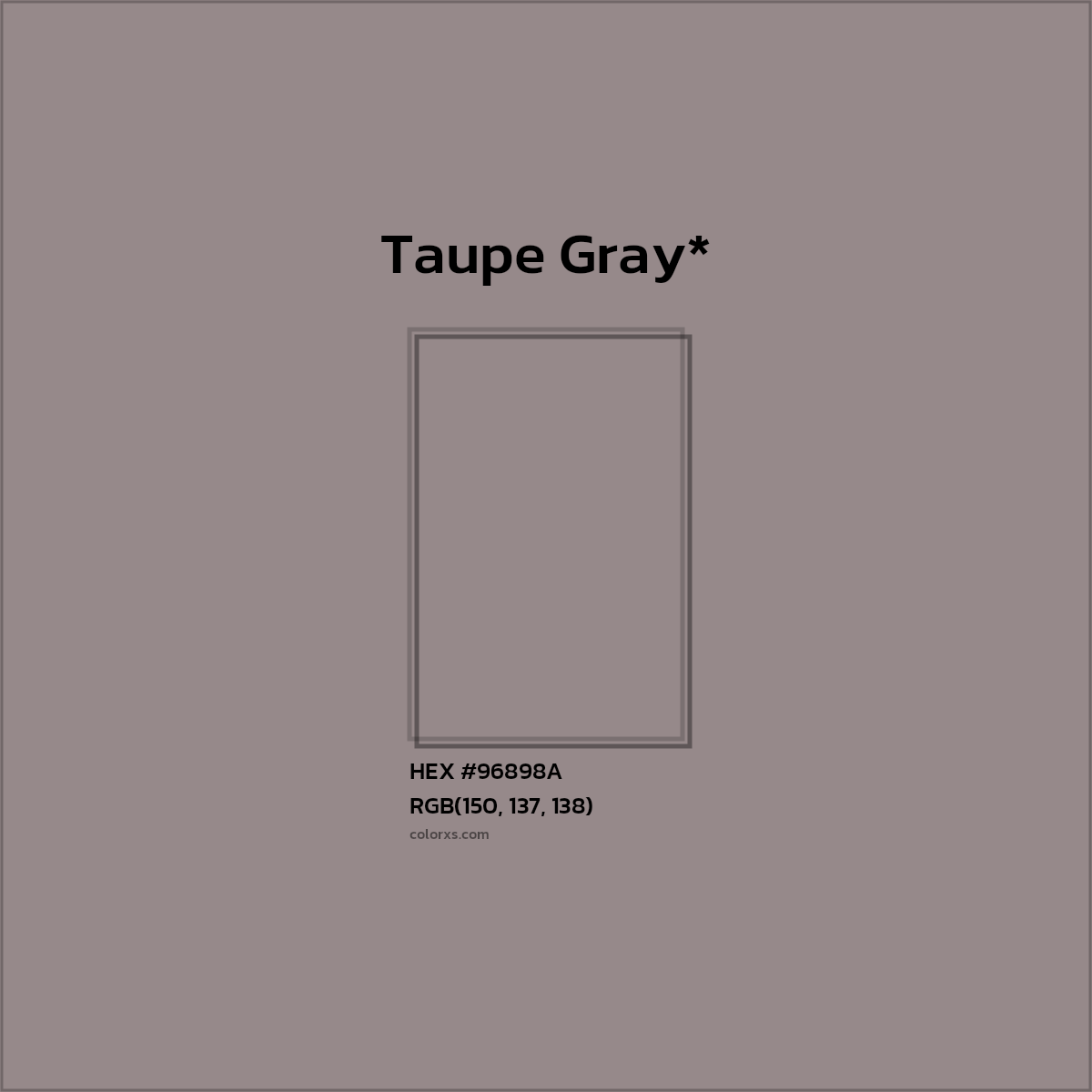 #96898A hex color. RGB, RYB, CMYK, HSL, HSV codes and color conversions. Matching color names, palettes, paints.