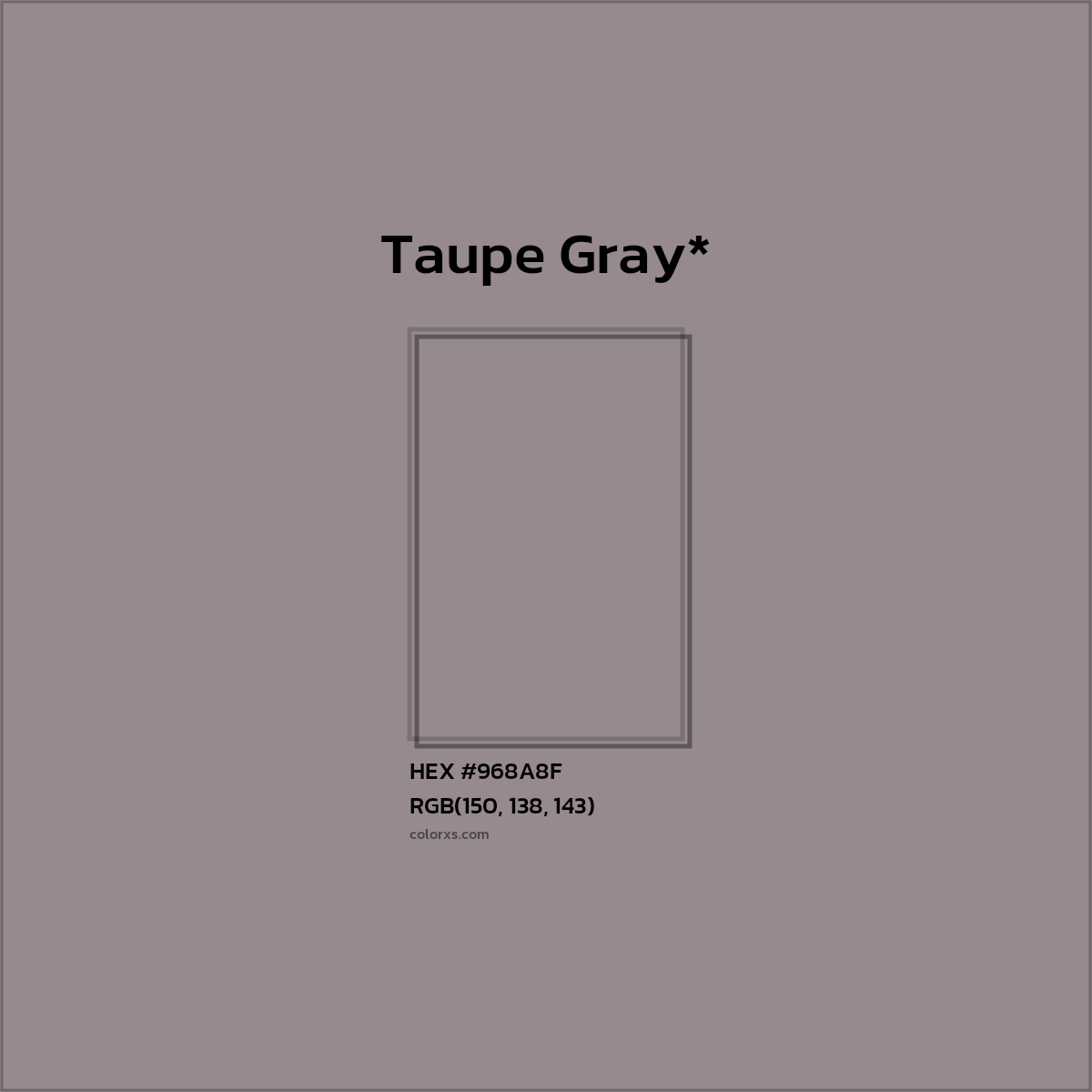 #968A8F hex color. RGB, RYB, CMYK, HSL, HSV codes and color conversions. Matching color names, palettes, paints.
