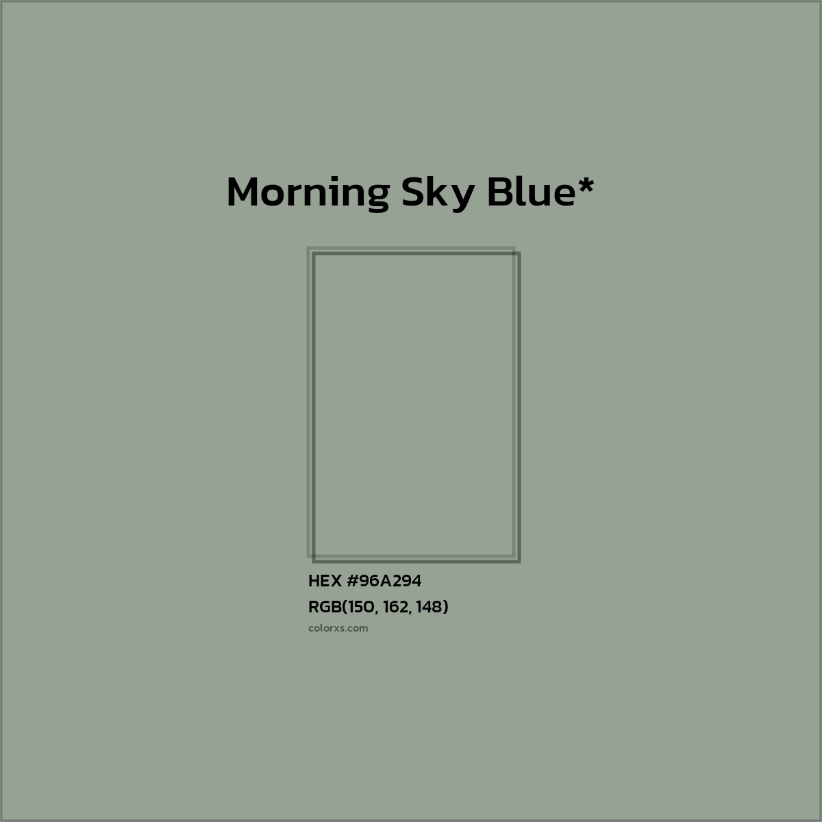 #96A294 hex color. RGB, RYB, CMYK, HSL, HSV codes and color conversions. Matching color names, palettes, paints.