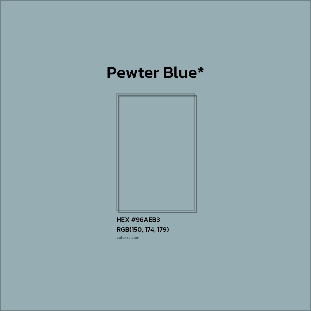 #96AEB3 hex color. RGB, RYB, CMYK, HSL, HSV codes and color conversions. Matching color names, palettes, paints.