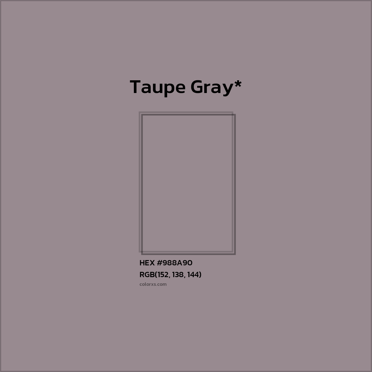 #988A90 hex color. RGB, RYB, CMYK, HSL, HSV codes and color conversions. Matching color names, palettes, paints.