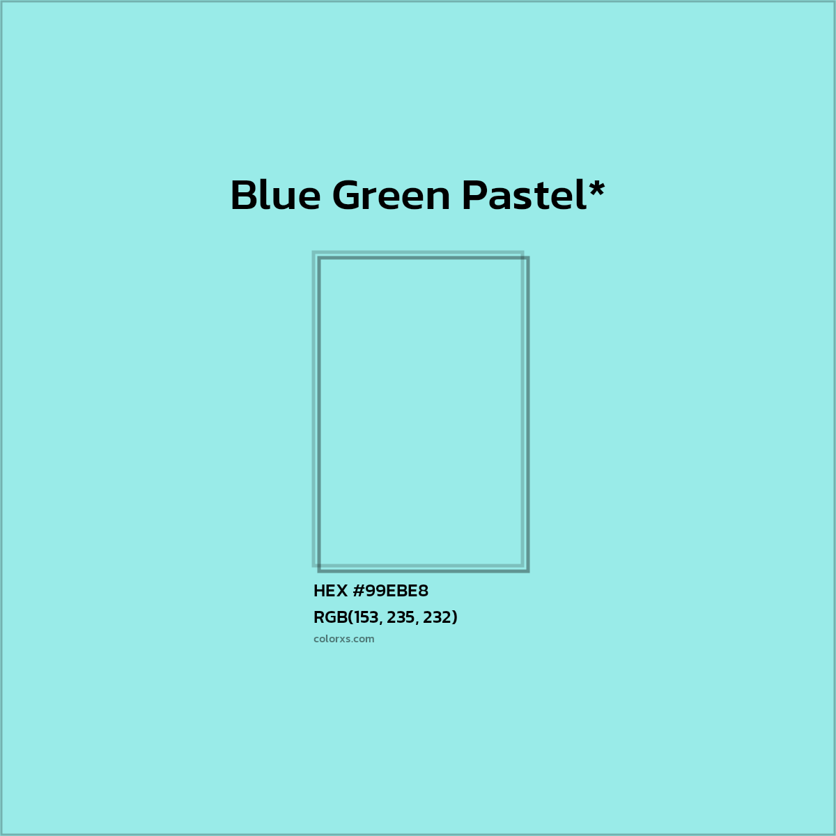 #99EBE8 hex color. RGB, RYB, CMYK, HSL, HSV codes and color conversions. Matching color names, palettes, paints.