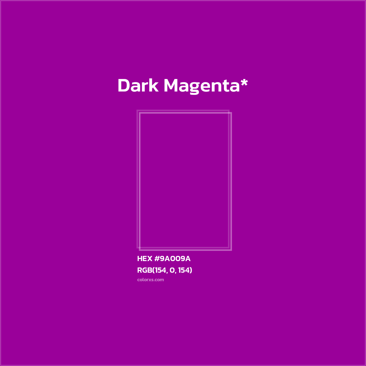 #9A009A hex color. RGB, RYB, CMYK, HSL, HSV codes and color conversions. Matching color names, palettes, paints.