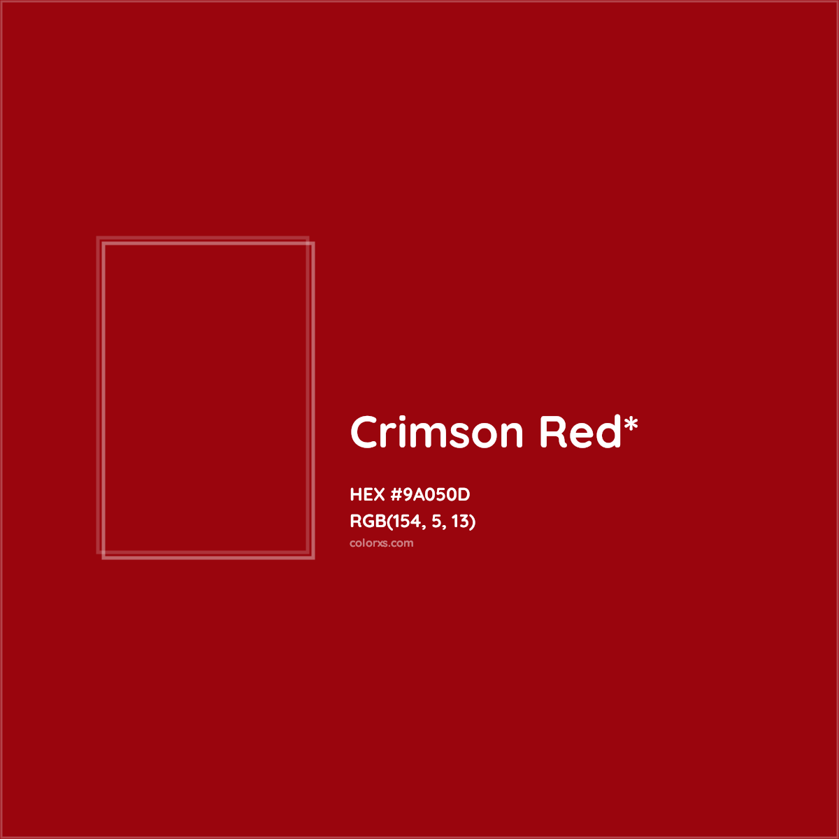 #9A050D hex color. RGB, RYB, CMYK, HSL, HSV codes and color conversions. Matching color names, palettes, paints.