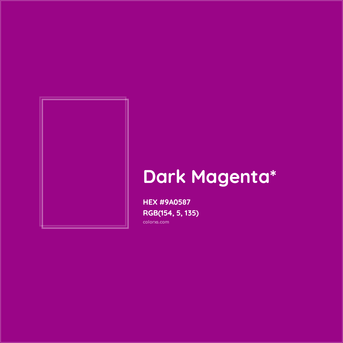#9A0587 hex color. RGB, RYB, CMYK, HSL, HSV codes and color conversions. Matching color names, palettes, paints.