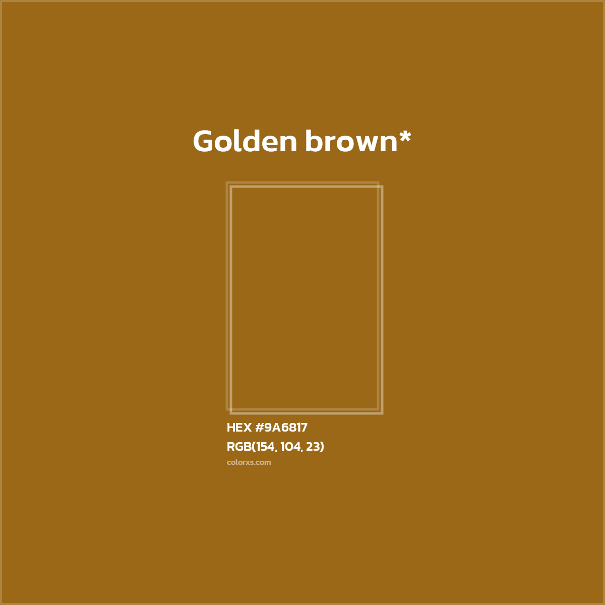 #9A6817 hex color. RGB, RYB, CMYK, HSL, HSV codes and color conversions. Matching color names, palettes, paints.