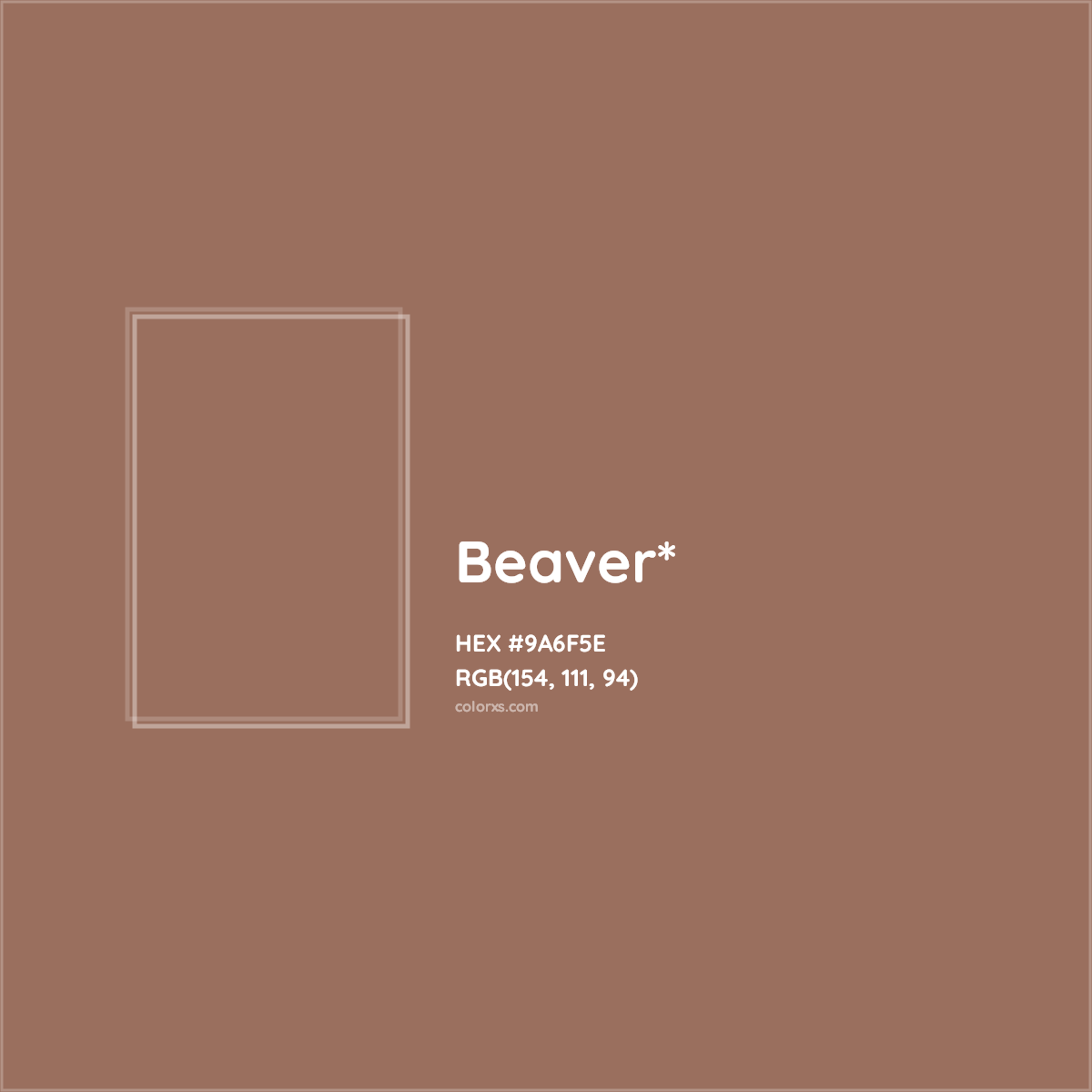 #9A6F5E hex color. RGB, RYB, CMYK, HSL, HSV codes and color conversions. Matching color names, palettes, paints.