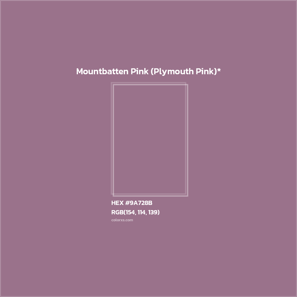 #9A728B hex color. RGB, RYB, CMYK, HSL, HSV codes and color conversions. Matching color names, palettes, paints.