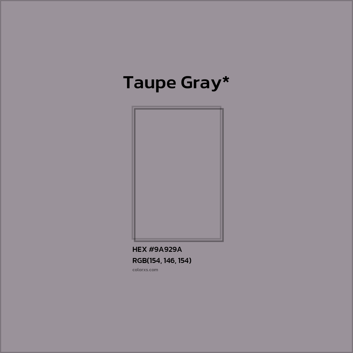 #9A929A hex color. RGB, RYB, CMYK, HSL, HSV codes and color conversions. Matching color names, palettes, paints.