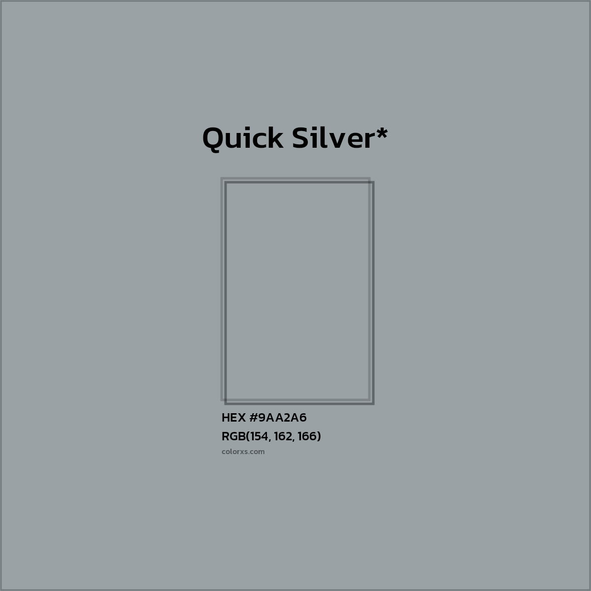 #9AA2A6 hex color. RGB, RYB, CMYK, HSL, HSV codes and color conversions. Matching color names, palettes, paints.