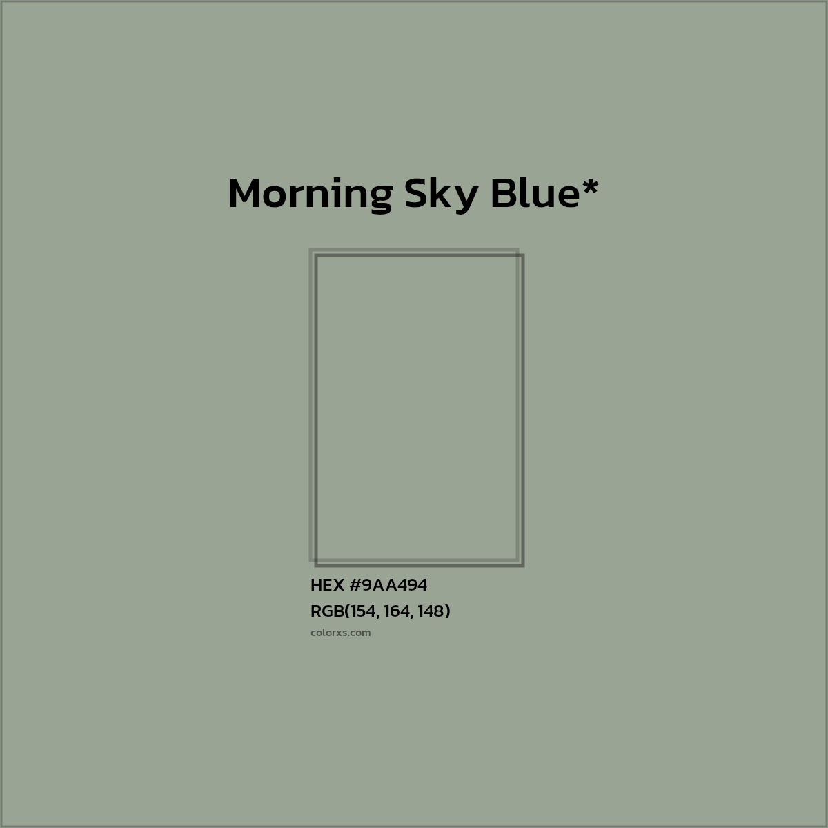 #9AA494 hex color. RGB, RYB, CMYK, HSL, HSV codes and color conversions. Matching color names, palettes, paints.