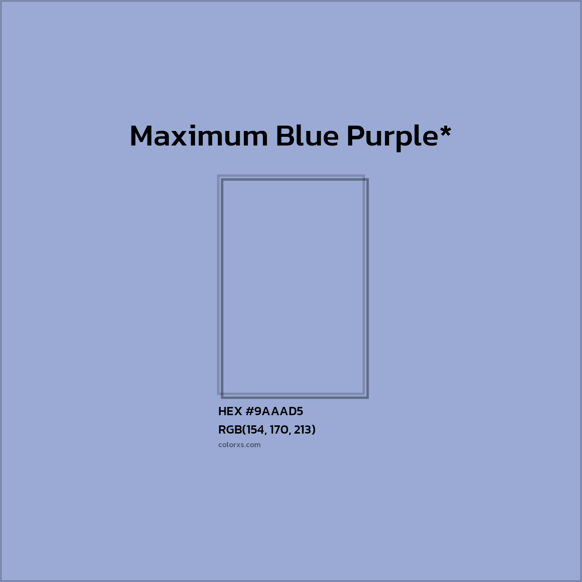 #9AAAD5 hex color. RGB, RYB, CMYK, HSL, HSV codes and color conversions. Matching color names, palettes, paints.