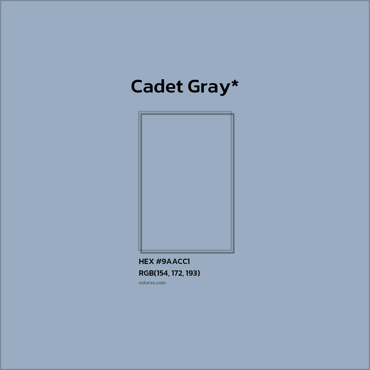 #9AACC1 hex color. RGB, RYB, CMYK, HSL, HSV codes and color conversions. Matching color names, palettes, paints.