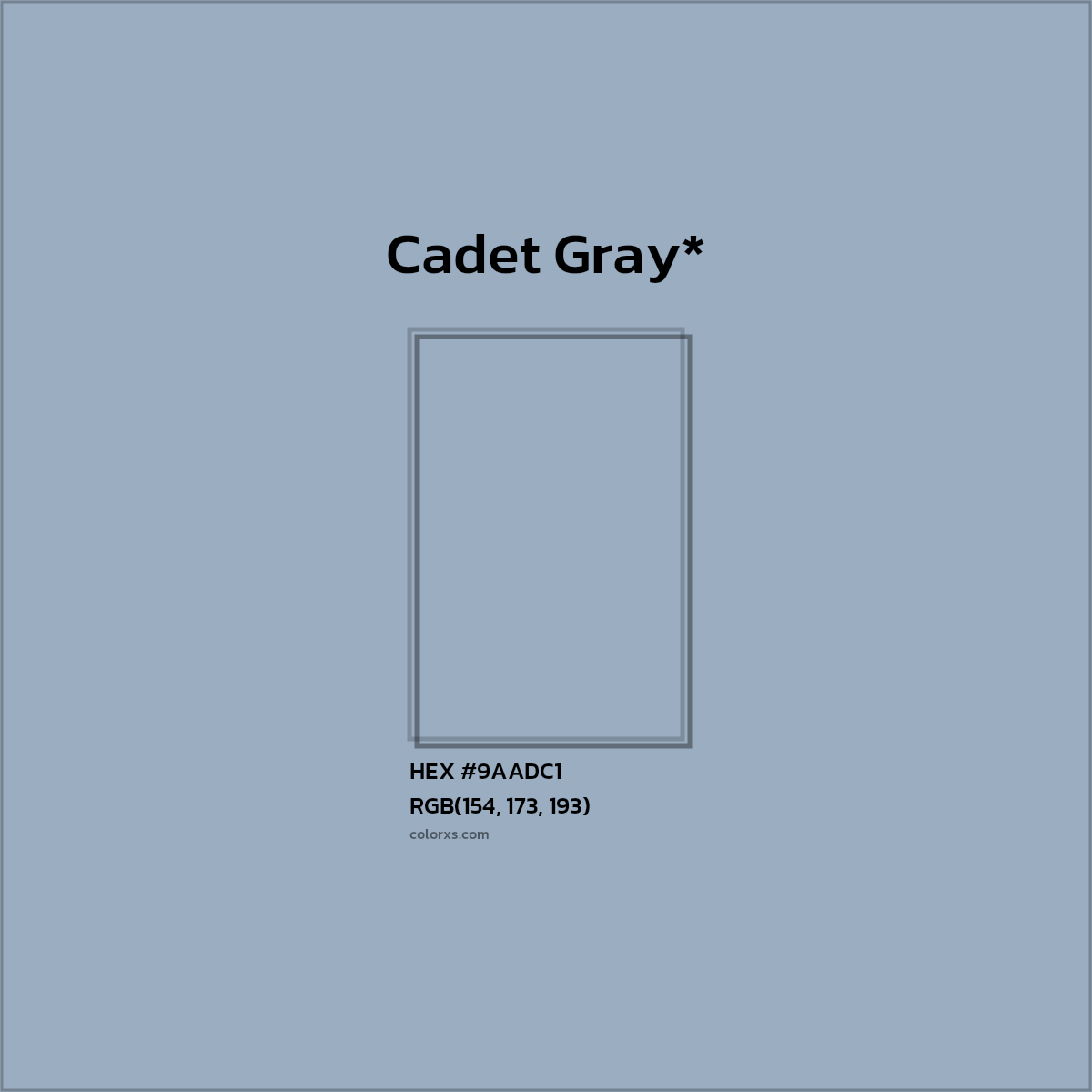 #9AADC1 hex color. RGB, RYB, CMYK, HSL, HSV codes and color conversions. Matching color names, palettes, paints.