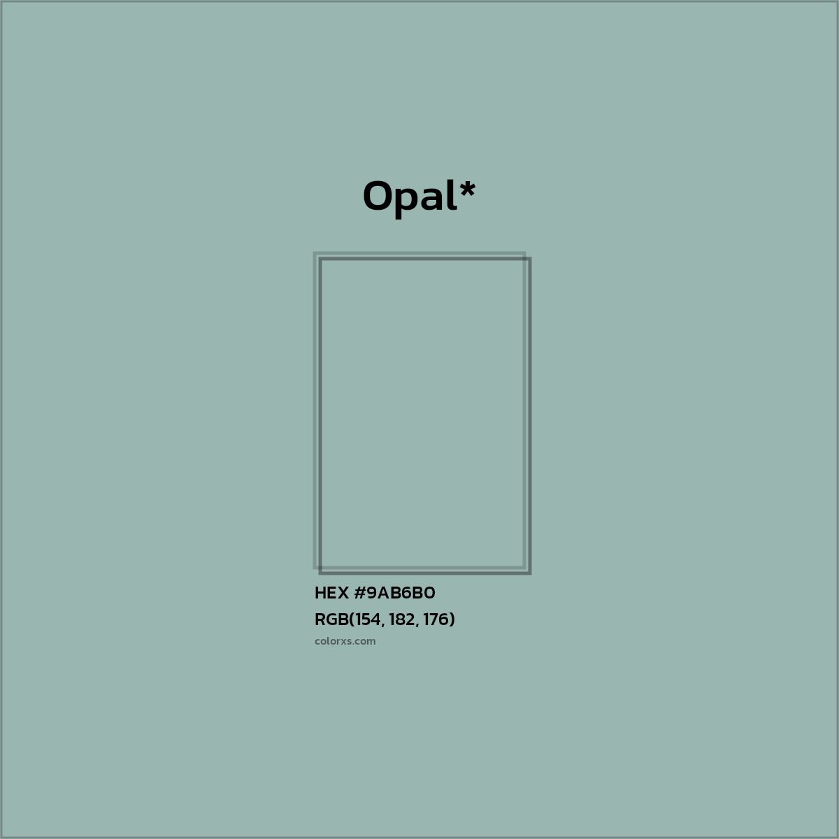 #9AB6B0 hex color. RGB, RYB, CMYK, HSL, HSV codes and color conversions. Matching color names, palettes, paints.