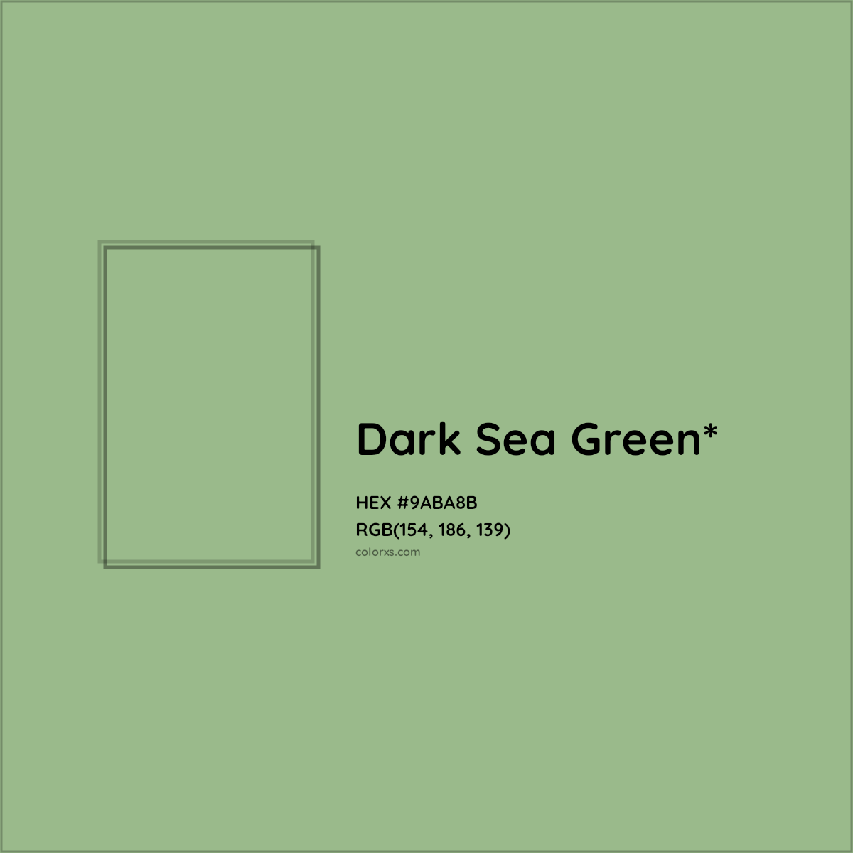 #9ABA8B hex color. RGB, RYB, CMYK, HSL, HSV codes and color conversions. Matching color names, palettes, paints.