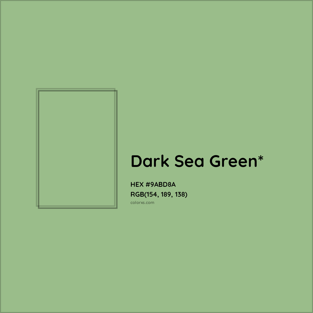 #9ABD8A hex color. RGB, RYB, CMYK, HSL, HSV codes and color conversions. Matching color names, palettes, paints.