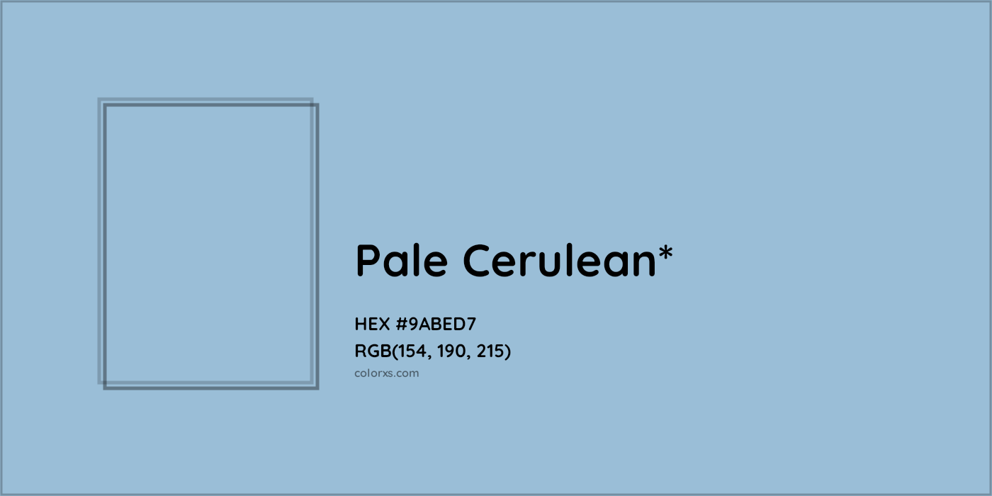 #9ABED7 hex color. RGB, RYB, CMYK, HSL, HSV codes and color conversions. Matching color names, palettes, paints.