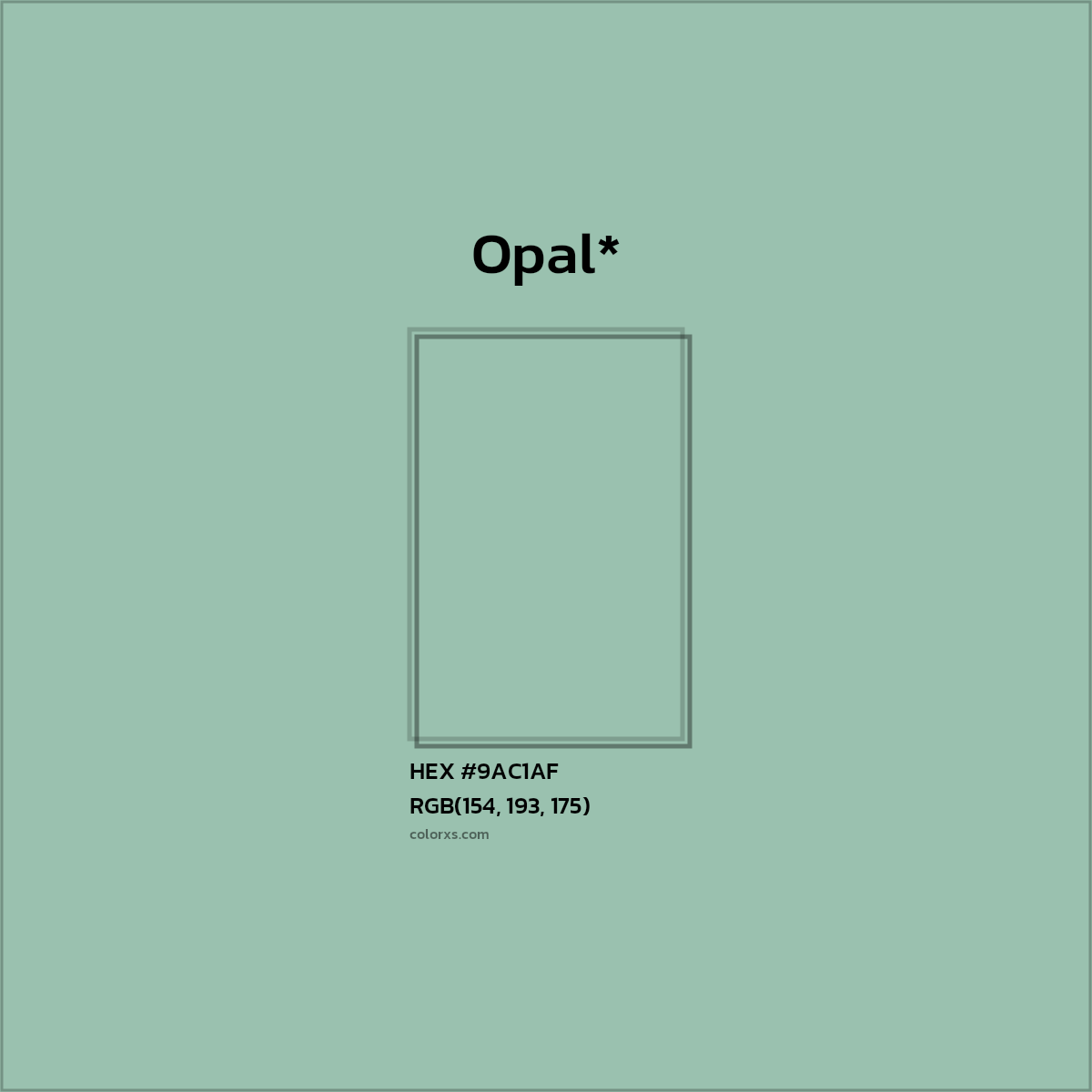 #9AC1AF hex color. RGB, RYB, CMYK, HSL, HSV codes and color conversions. Matching color names, palettes, paints.