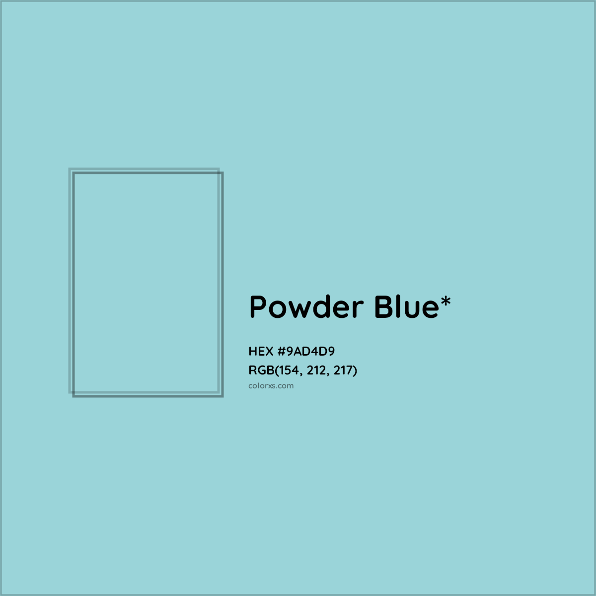 #9AD4D9 hex color. RGB, RYB, CMYK, HSL, HSV codes and color conversions. Matching color names, palettes, paints.