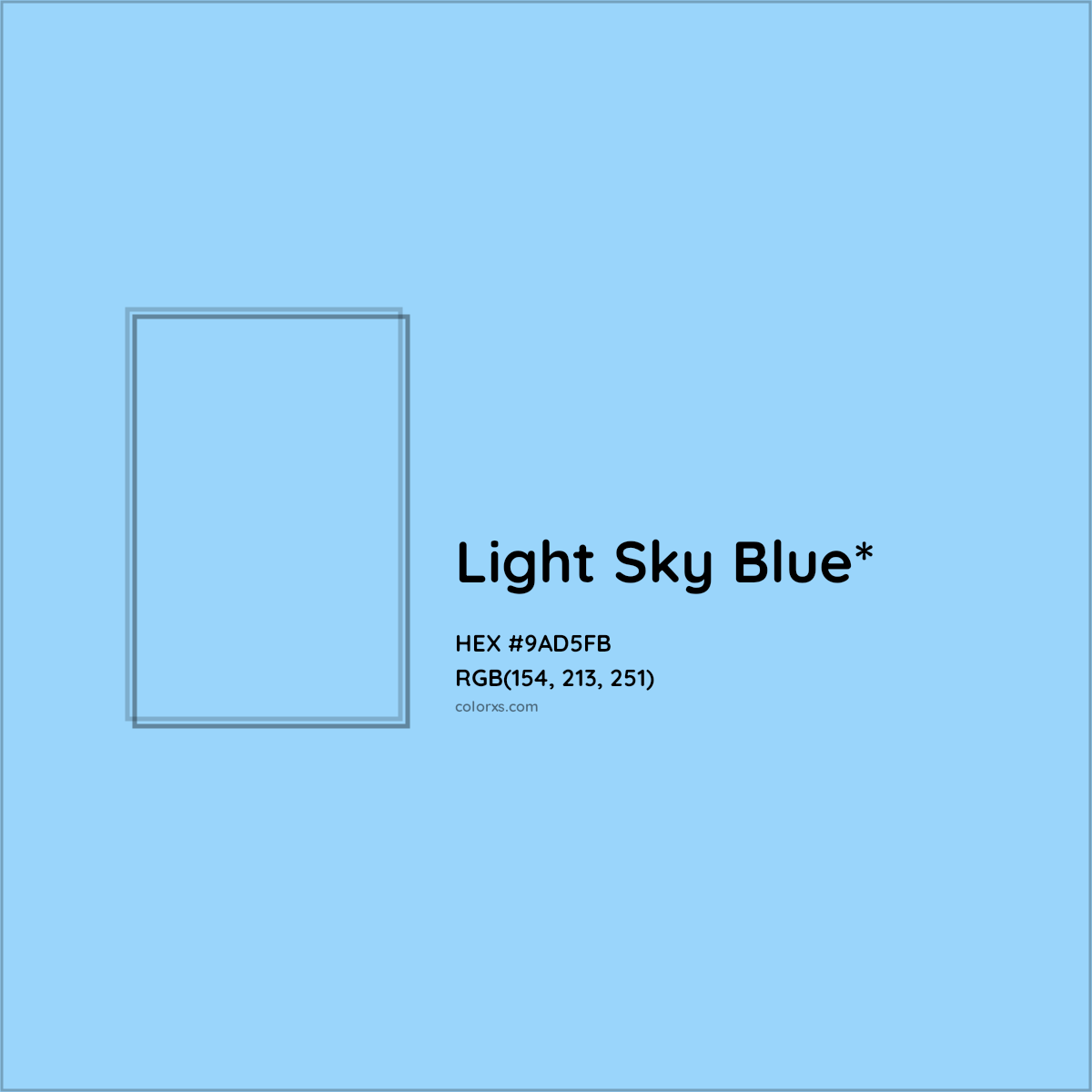 #9AD5FB hex color. RGB, RYB, CMYK, HSL, HSV codes and color conversions. Matching color names, palettes, paints.