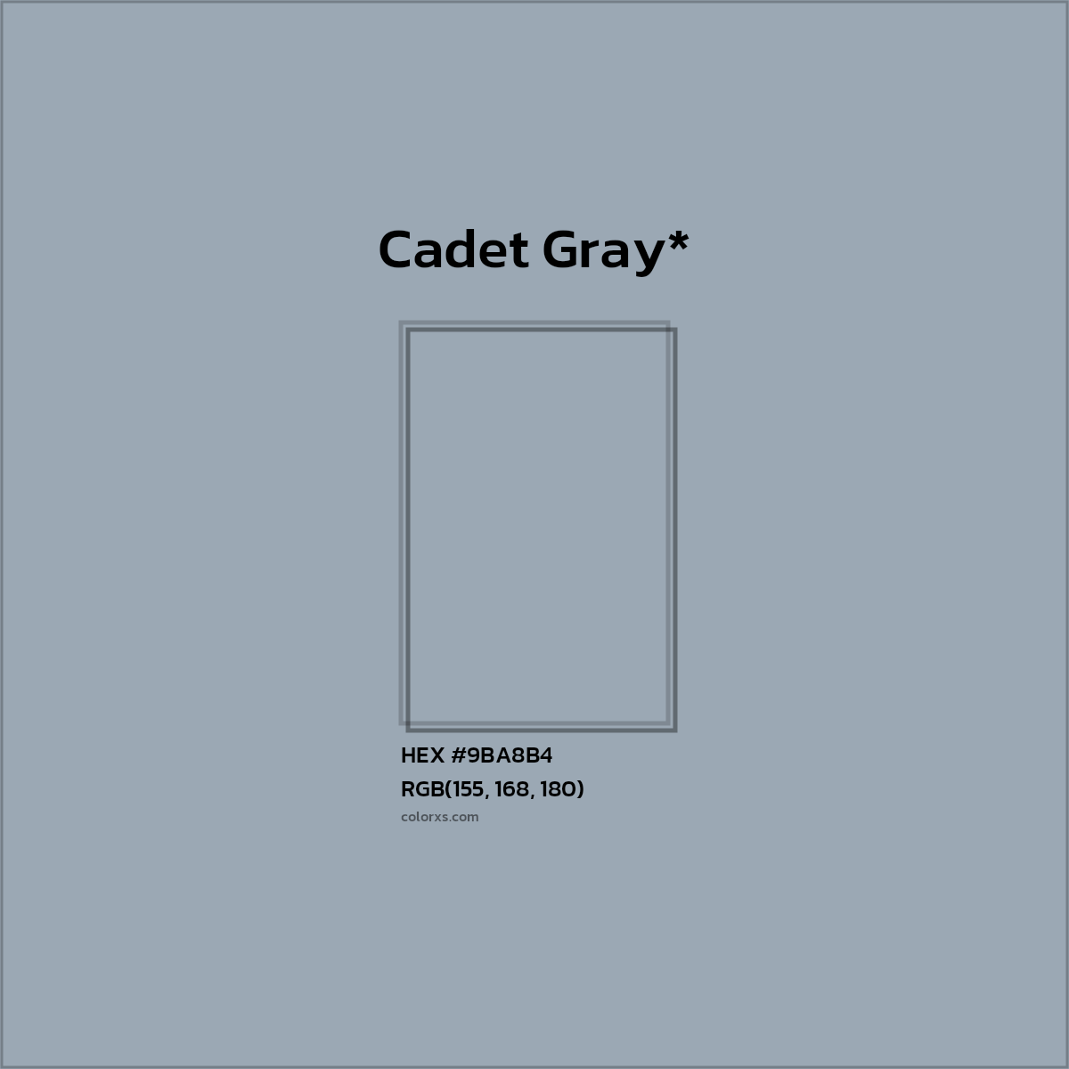 #9BA8B4 hex color. RGB, RYB, CMYK, HSL, HSV codes and color conversions. Matching color names, palettes, paints.