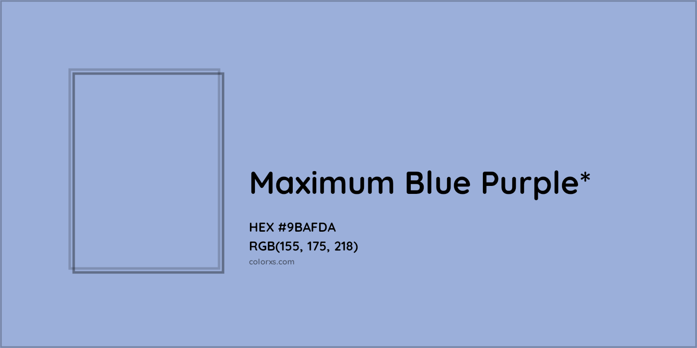#9BAFDA hex color. RGB, RYB, CMYK, HSL, HSV codes and color conversions. Matching color names, palettes, paints.