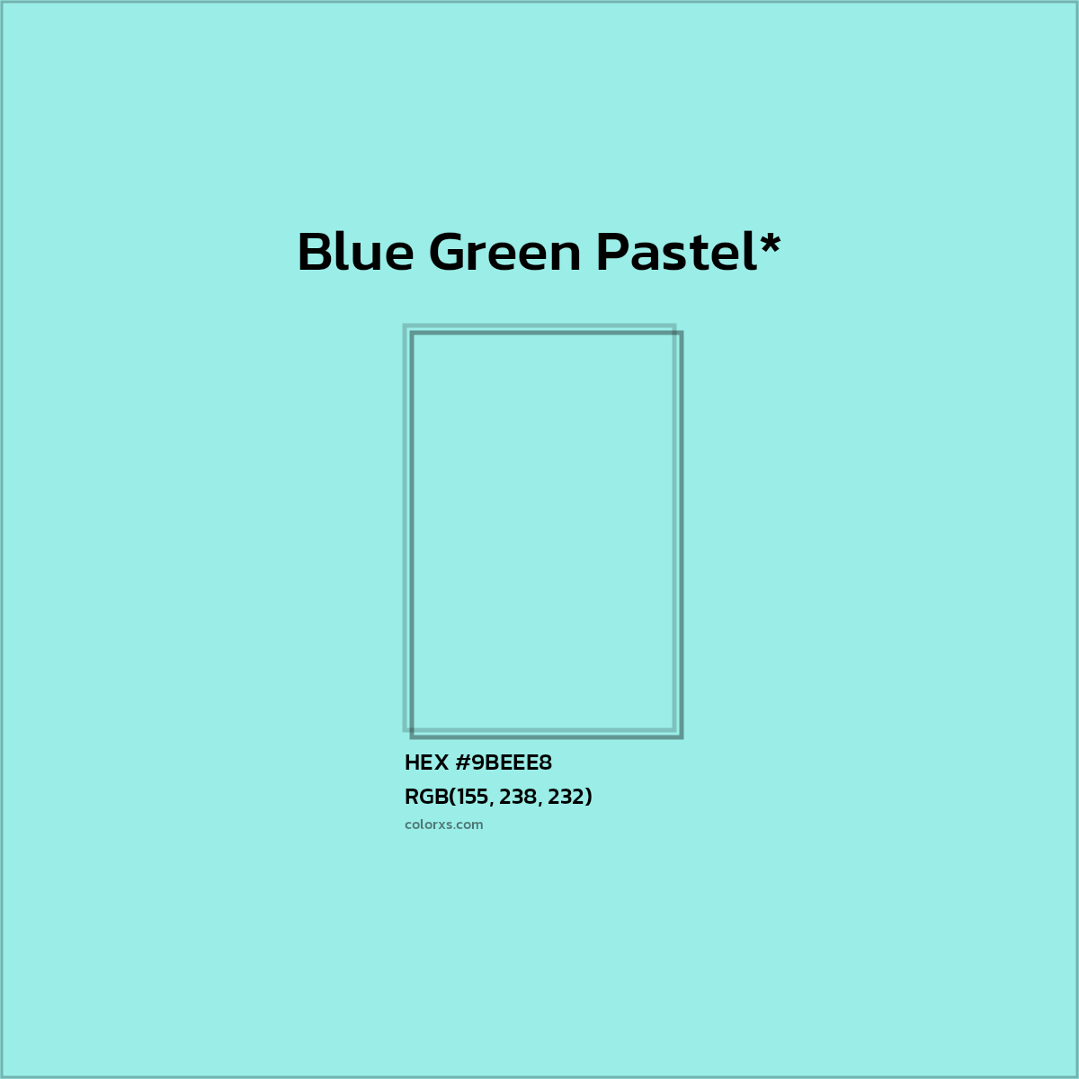 #9BEEE8 hex color. RGB, RYB, CMYK, HSL, HSV codes and color conversions. Matching color names, palettes, paints.