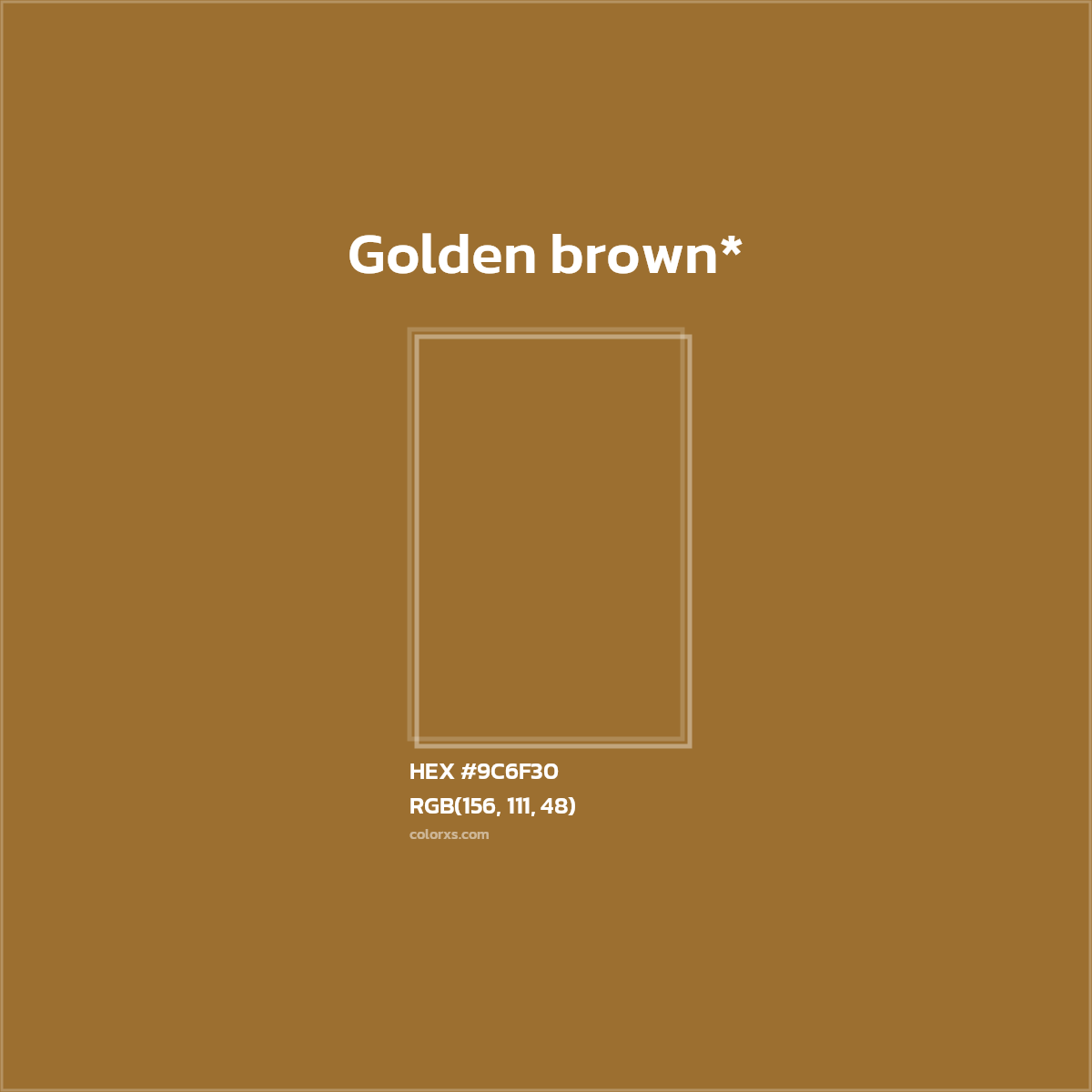#9C6F30 hex color. RGB, RYB, CMYK, HSL, HSV codes and color conversions. Matching color names, palettes, paints.