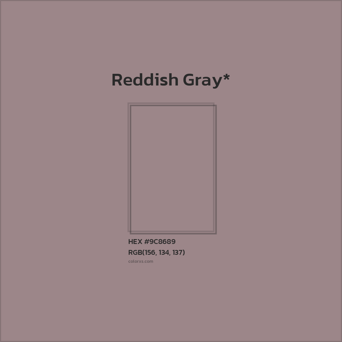 #9C8689 hex color. RGB, RYB, CMYK, HSL, HSV codes and color conversions. Matching color names, palettes, paints.