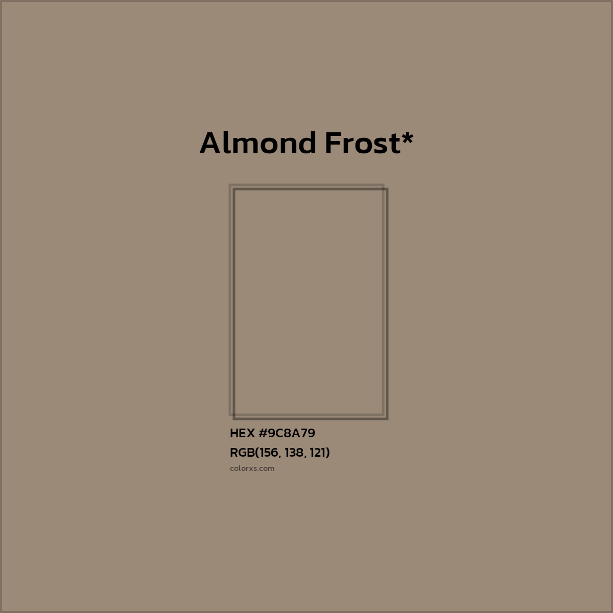 #9C8A79 hex color. RGB, RYB, CMYK, HSL, HSV codes and color conversions. Matching color names, palettes, paints.