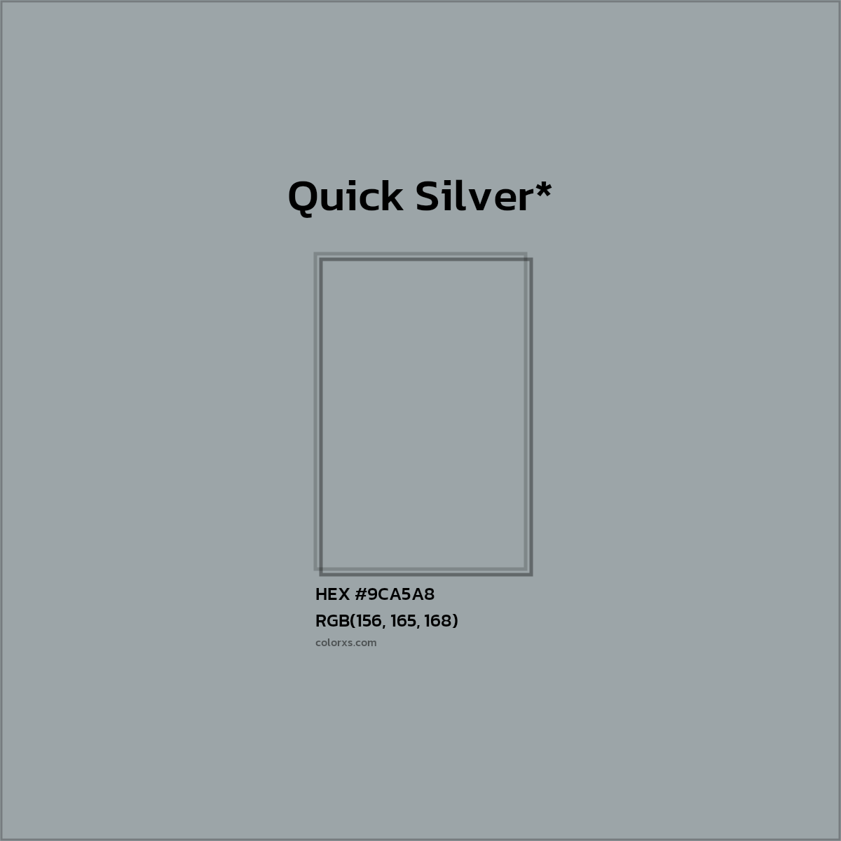 #9CA5A8 hex color. RGB, RYB, CMYK, HSL, HSV codes and color conversions. Matching color names, palettes, paints.