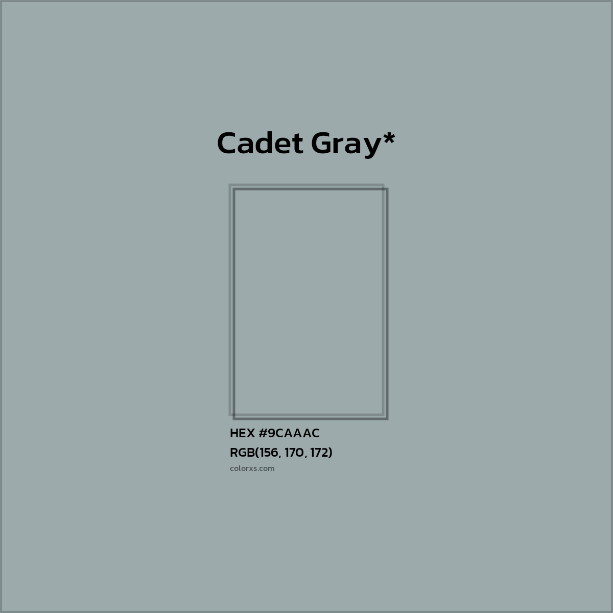 #9CAAAC hex color. RGB, RYB, CMYK, HSL, HSV codes and color conversions. Matching color names, palettes, paints.
