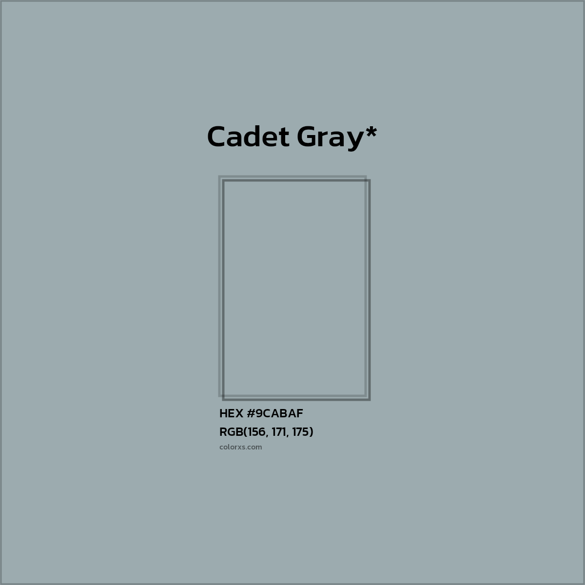 #9CABAF hex color. RGB, RYB, CMYK, HSL, HSV codes and color conversions. Matching color names, palettes, paints.
