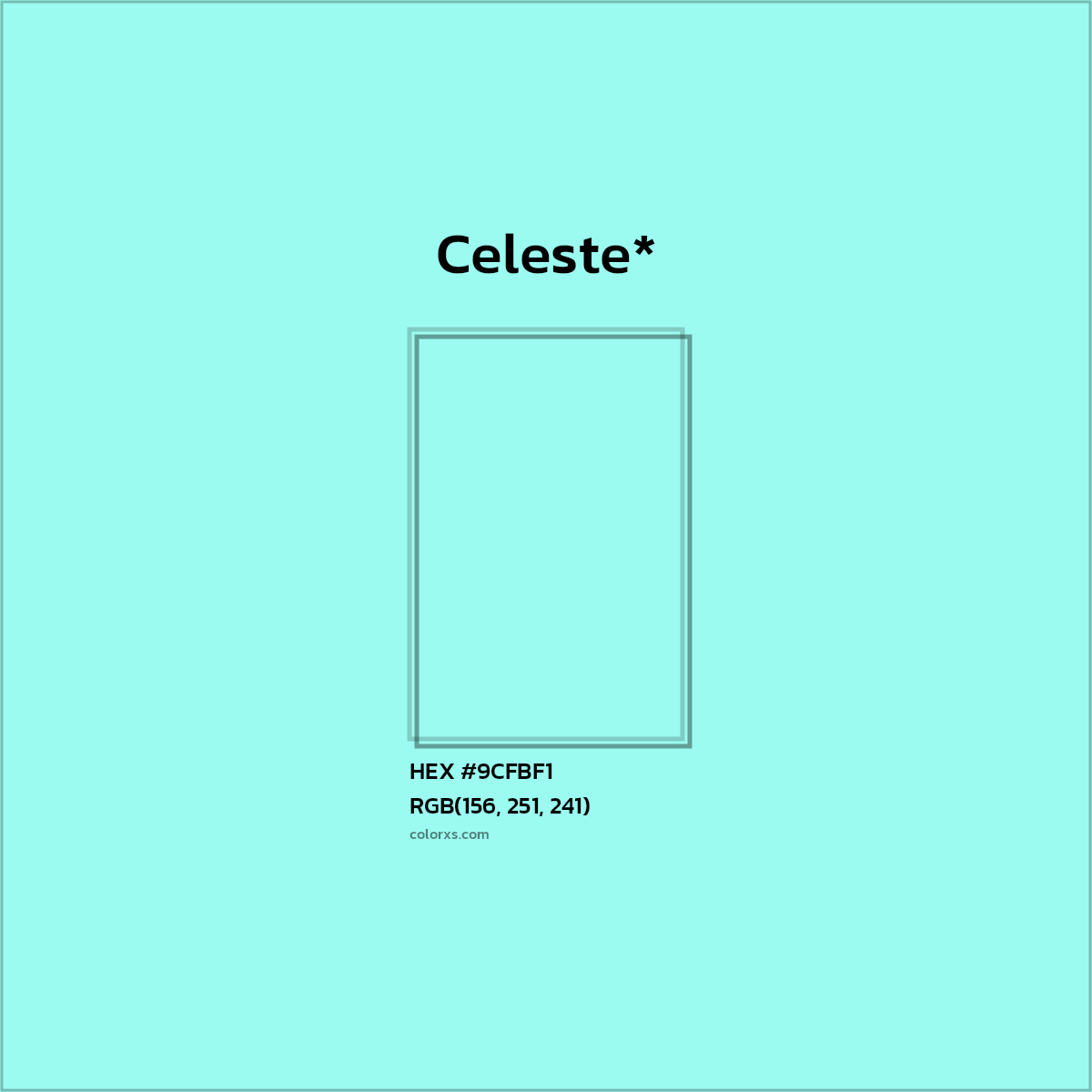 #9CFBF1 hex color. RGB, RYB, CMYK, HSL, HSV codes and color conversions. Matching color names, palettes, paints.