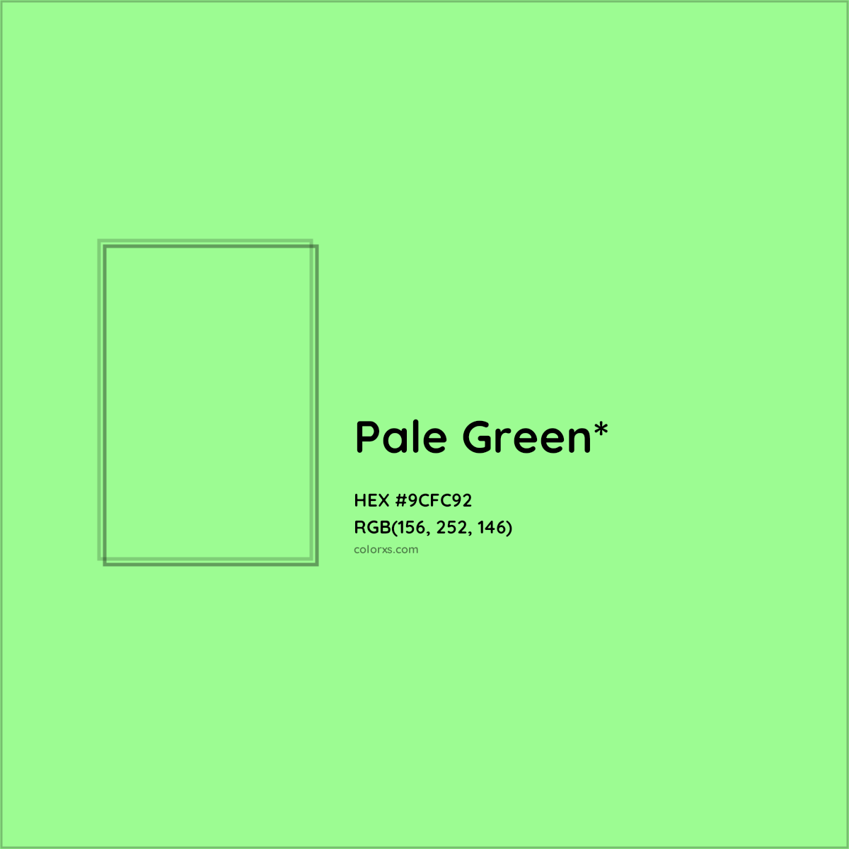 #9CFC92 hex color. RGB, RYB, CMYK, HSL, HSV codes and color conversions. Matching color names, palettes, paints.
