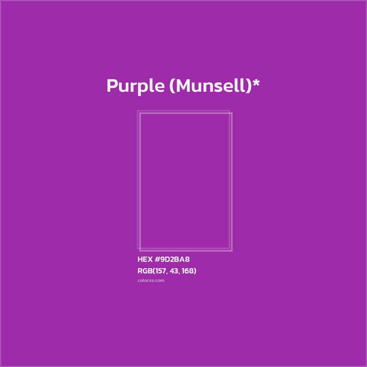 #9D2BA8 hex color. RGB, RYB, CMYK, HSL, HSV codes and color conversions. Matching color names, palettes, paints.