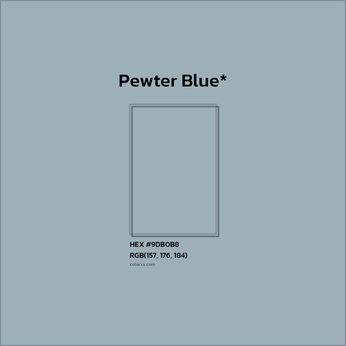 #9DB0B8 hex color. RGB, RYB, CMYK, HSL, HSV codes and color conversions. Matching color names, palettes, paints.