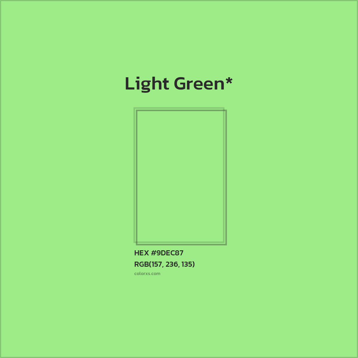 #9DEC87 hex color. RGB, RYB, CMYK, HSL, HSV codes and color conversions. Matching color names, palettes, paints.