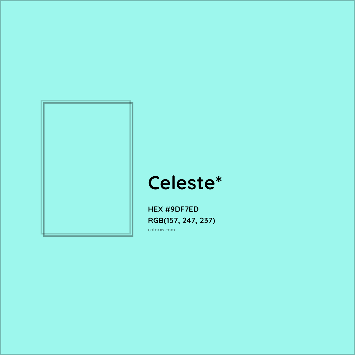 #9DF7ED hex color. RGB, RYB, CMYK, HSL, HSV codes and color conversions. Matching color names, palettes, paints.