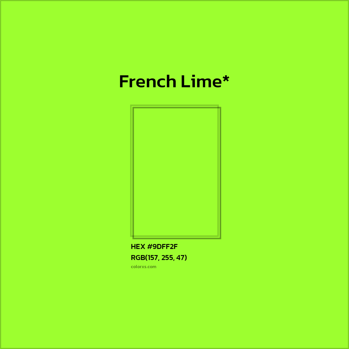 #9DFF2F hex color. RGB, RYB, CMYK, HSL, HSV codes and color conversions. Matching color names, palettes, paints.