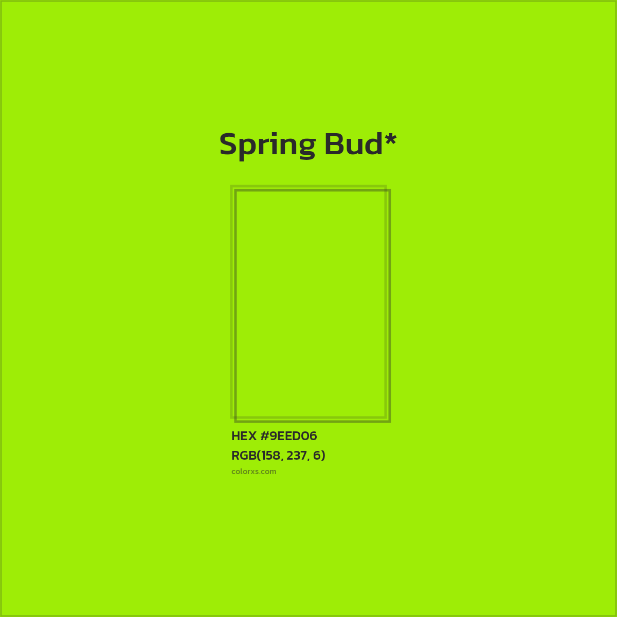#9EED06 hex color. RGB, RYB, CMYK, HSL, HSV codes and color conversions. Matching color names, palettes, paints.