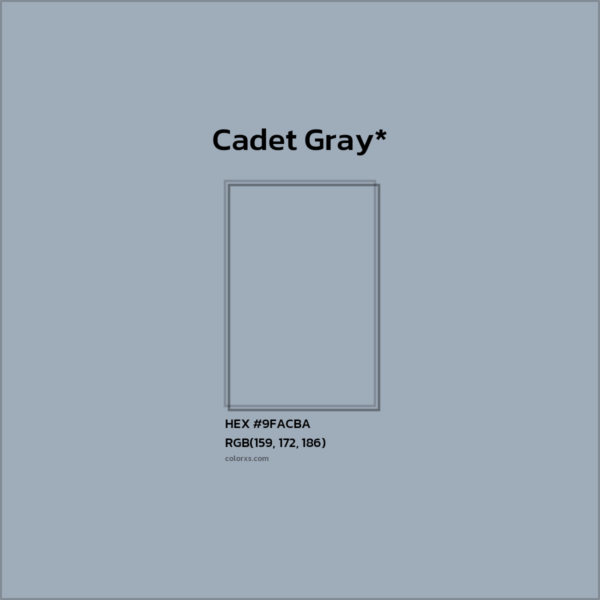 #9FACBA hex color. RGB, RYB, CMYK, HSL, HSV codes and color conversions. Matching color names, palettes, paints.