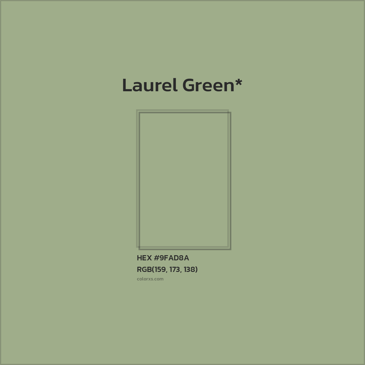 #9FAD8A hex color. RGB, RYB, CMYK, HSL, HSV codes and color conversions. Matching color names, palettes, paints.