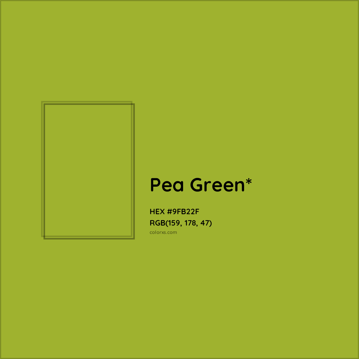 #9FB22F hex color. RGB, RYB, CMYK, HSL, HSV codes and color conversions. Matching color names, palettes, paints.