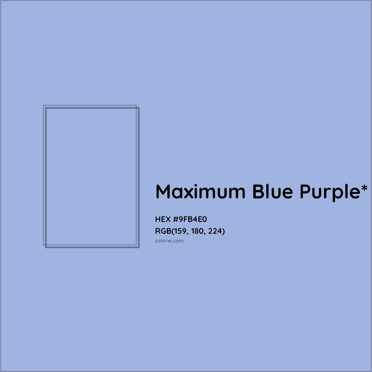 #9FB4E0 hex color. RGB, RYB, CMYK, HSL, HSV codes and color conversions. Matching color names, palettes, paints.