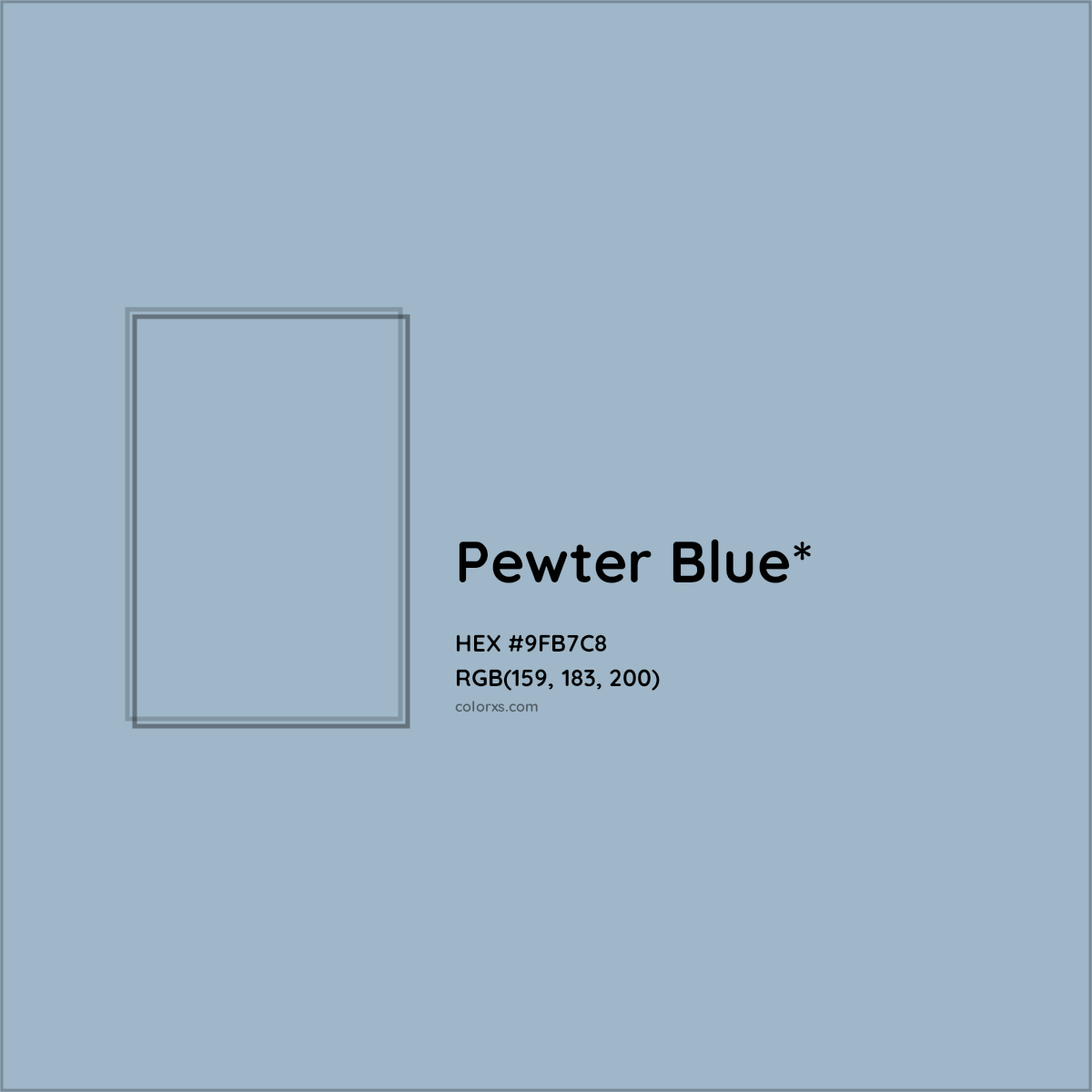#9FB7C8 hex color. RGB, RYB, CMYK, HSL, HSV codes and color conversions. Matching color names, palettes, paints.