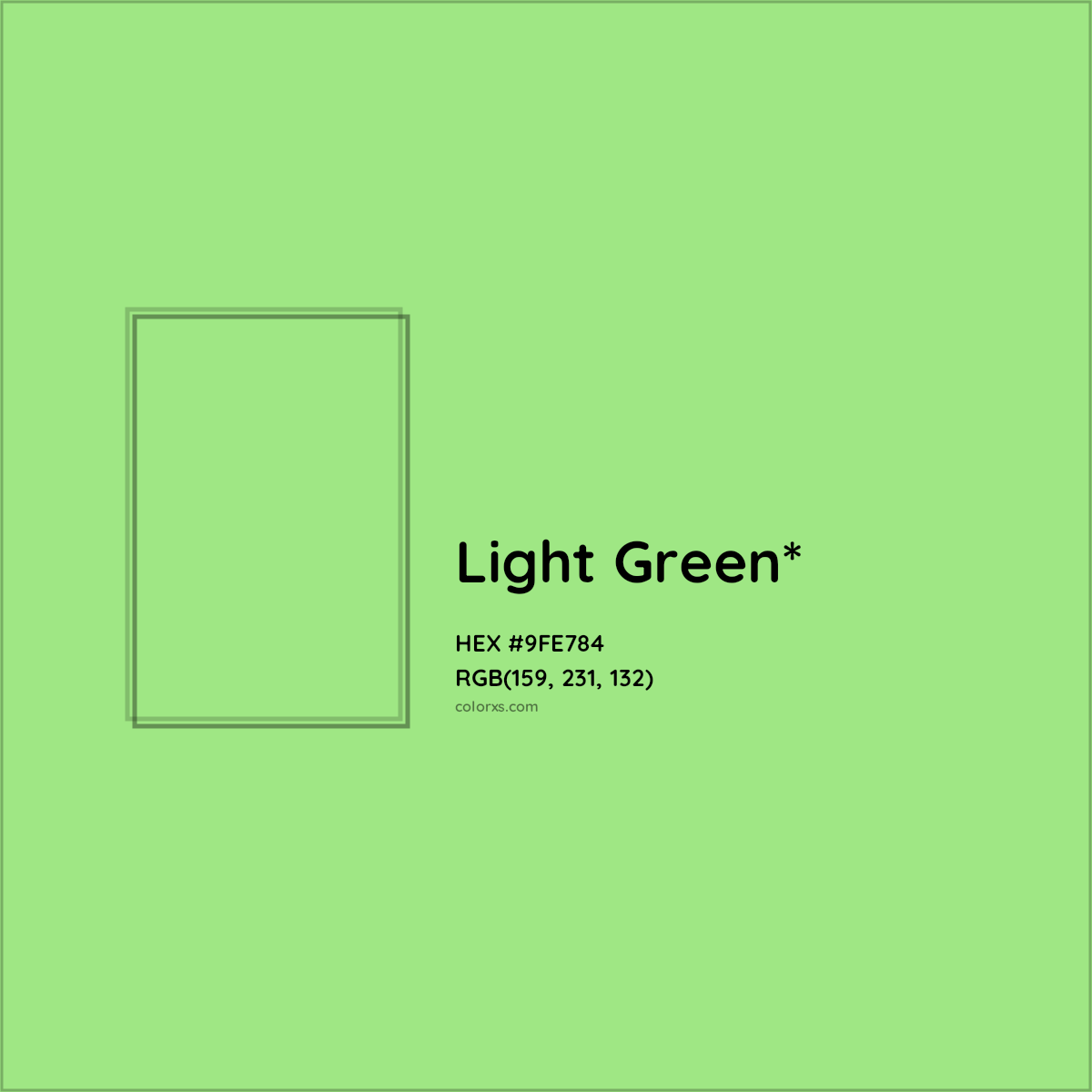 #9FE784 hex color. RGB, RYB, CMYK, HSL, HSV codes and color conversions. Matching color names, palettes, paints.