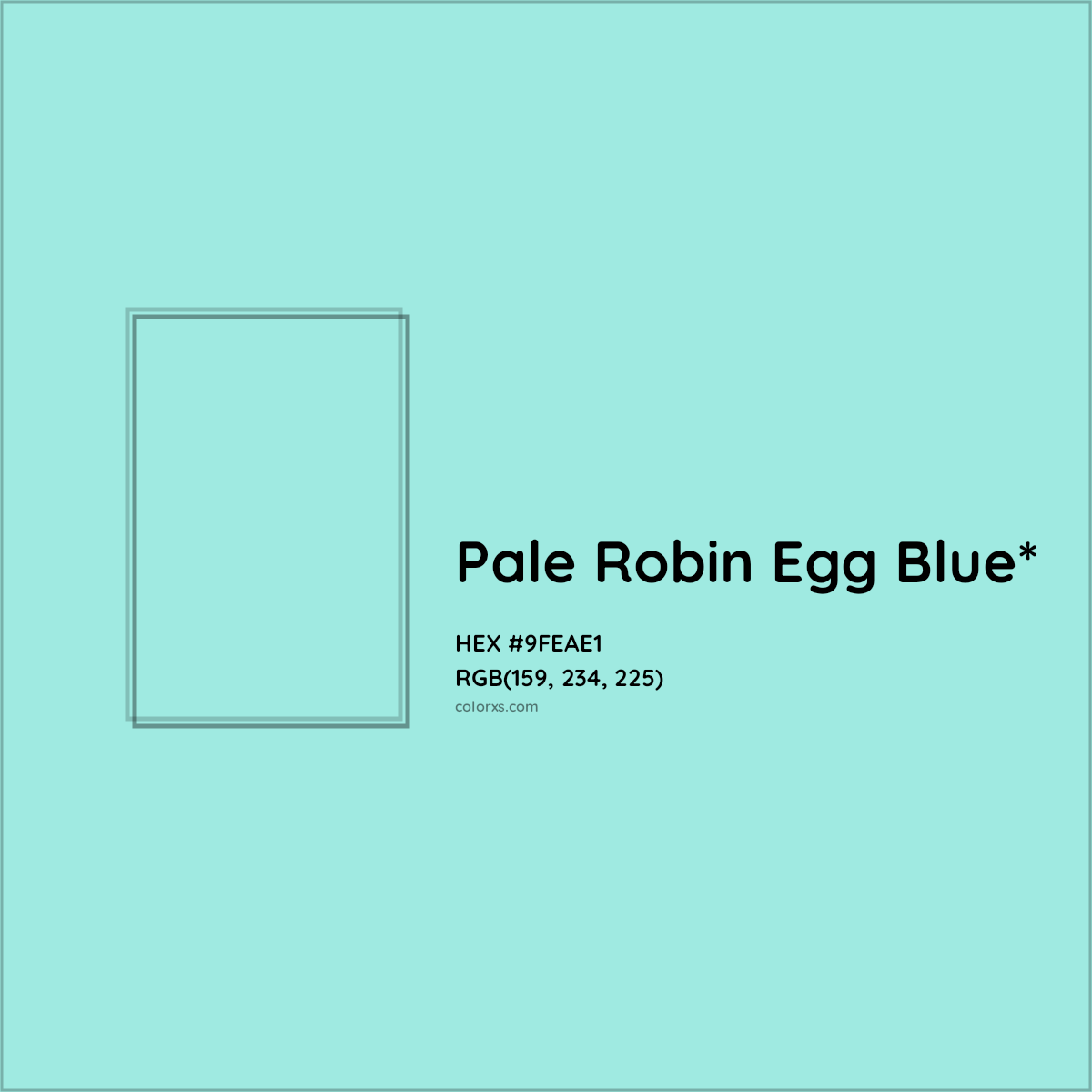 #9FEAE1 hex color. RGB, RYB, CMYK, HSL, HSV codes and color conversions. Matching color names, palettes, paints.
